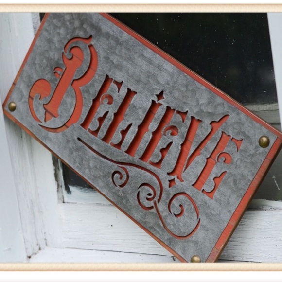 Other - Believe Rustic Tin and Wood Sign